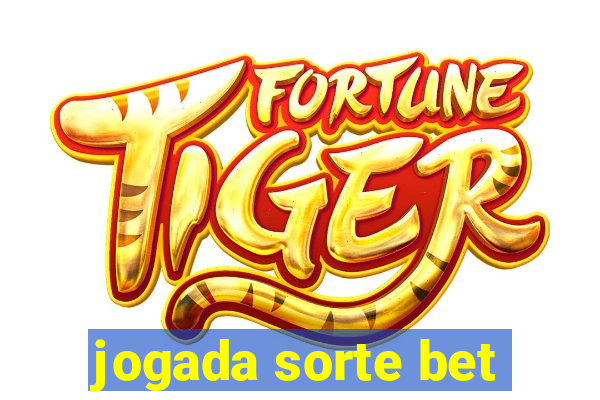 jogada sorte bet